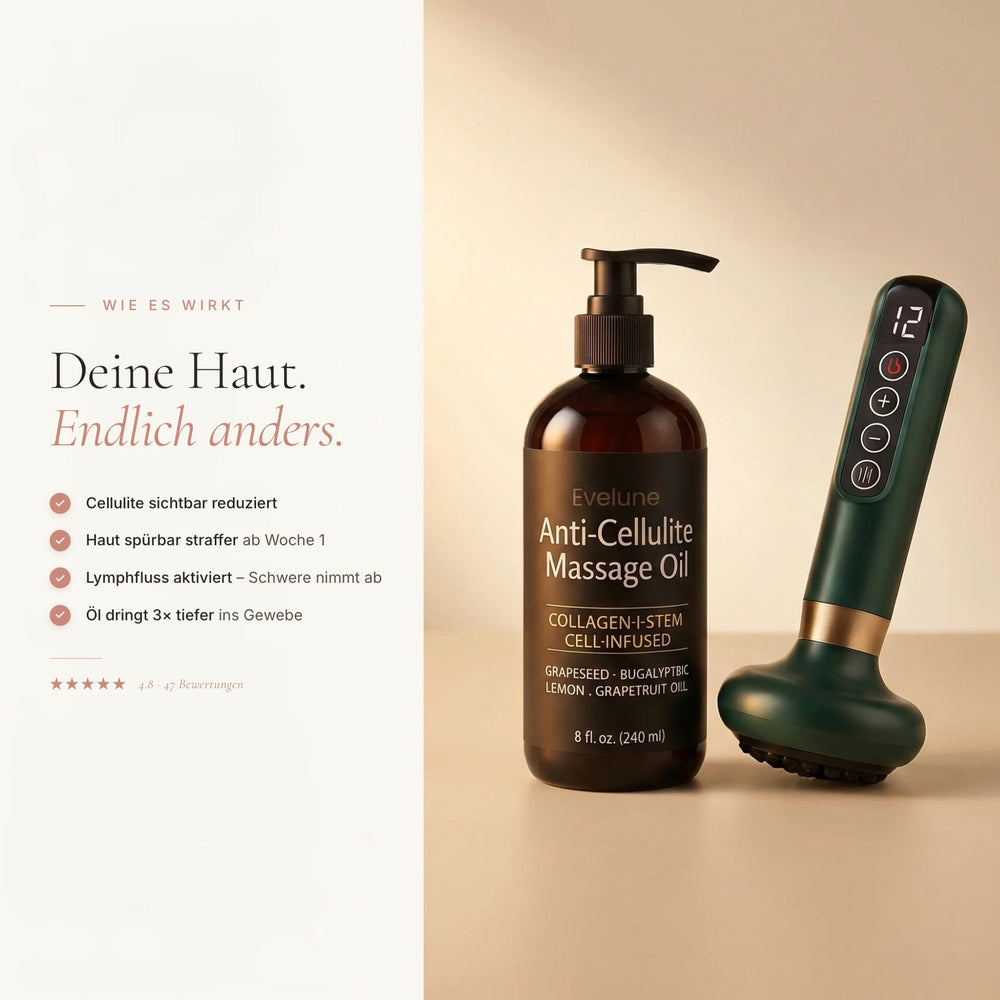 Das Evelune Ritual — Elektrisches Schröpfgerät & Anti-Cellulite Öl
